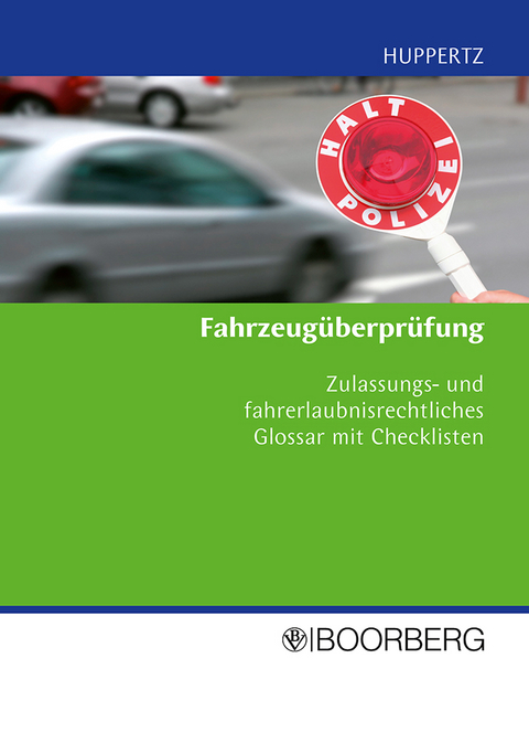 Fahrzeug&uuml;berpr&uuml;fung - Bernd Huppertz