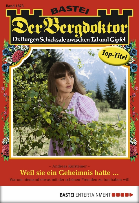 Der Bergdoktor 1873 - Andreas Kufsteiner