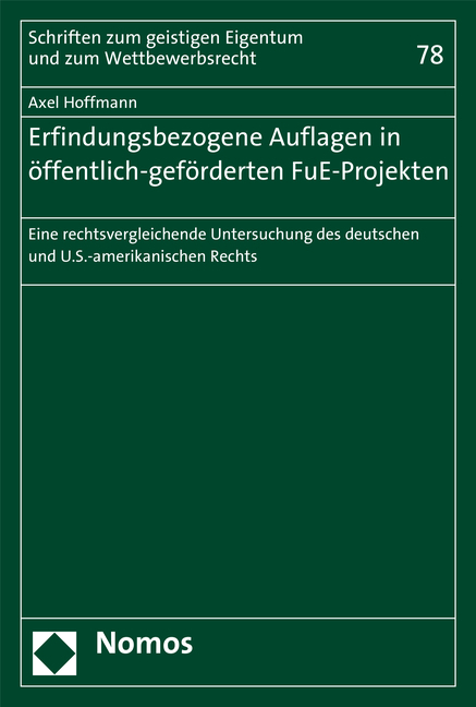 Erfindungsbezogene Auflagen in &ouml;ffentlich-gef&ouml;rderten FuE-Projekten - Axel Hoffmann