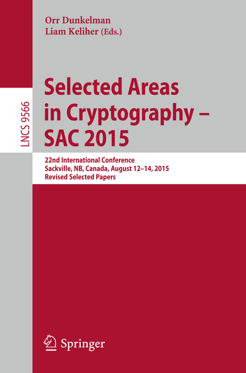 Selected Areas in Cryptography - SAC 2015 - 