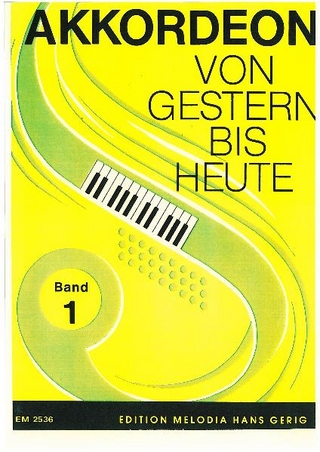 Akkordeon - Von Gestern bis Heute