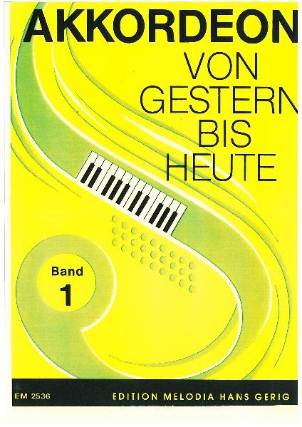 Akkordeon - Von Gestern bis Heute