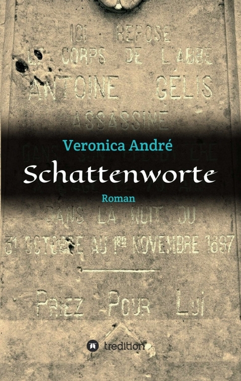 Schattenworte - Veronica Andr&eacute;
