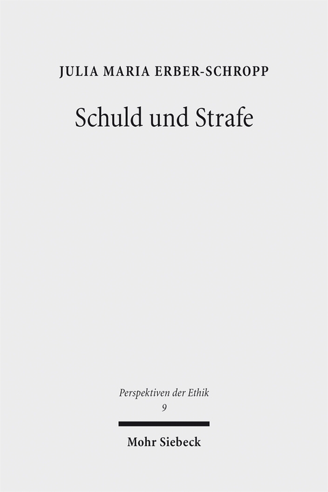 Schuld und Strafe - Julia Maria Erber-Schropp