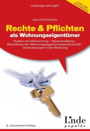 Rechte und Pflichten als Wohnungseigent&uuml;mer - Walter Rosifka