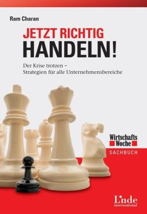 Jetzt richtig handeln! - Ram Charan