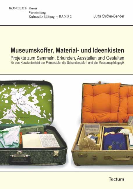 Museumskoffer, Material- und Ideenkisten - Jutta Str&ouml;ter-Bender