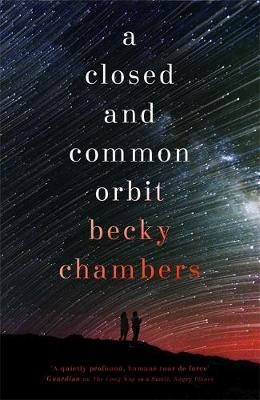Closed and Common Orbit -  Becky Chambers