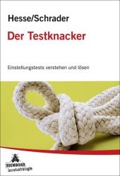 Der Testknacker - J&uuml;rgen Hesse, Hans Ch Schrader
