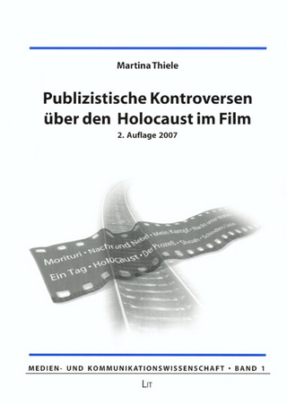 Publizistische Kontroversen über den Holocaust im Film