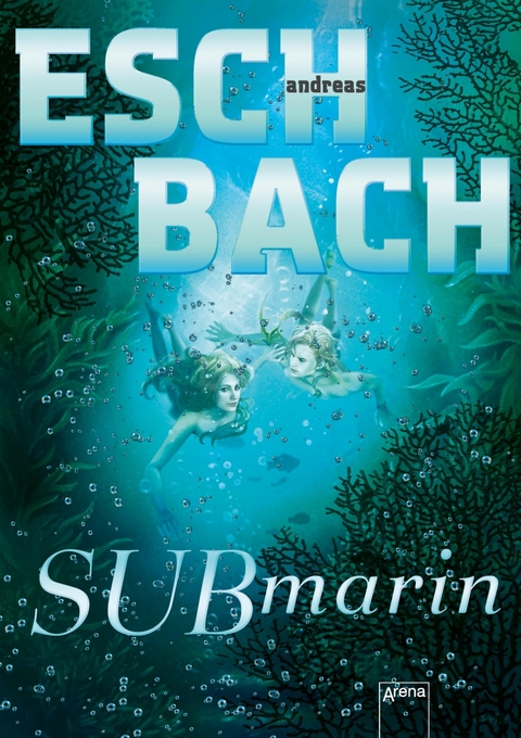 Submarin (2) - Andreas Eschbach