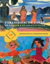 Paradiesische T&auml;nze - Susanna Partsch, Rosemarie Zacher