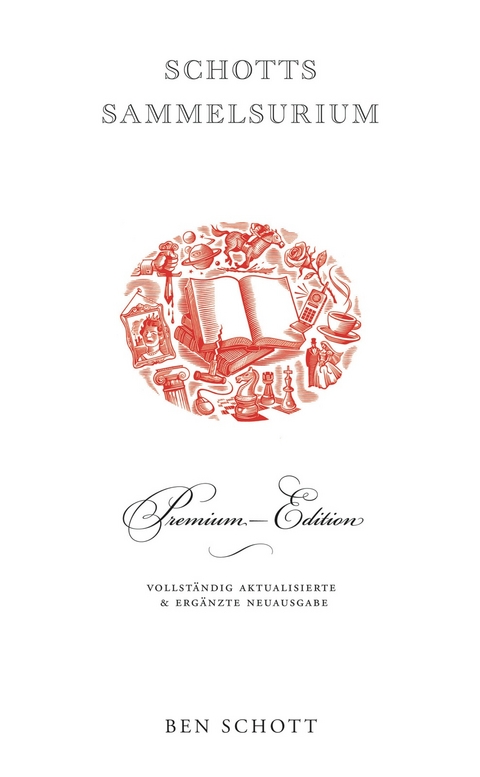 Schotts Sammelsurium - Ben Schott