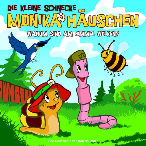 Die kleine Schnecke Monika Häuschen - CD / 04: Warum sind am Himmel Wolken? - Kati Naumann