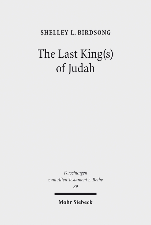 The Last King(s) of Judah - Shelley L. Birdsong