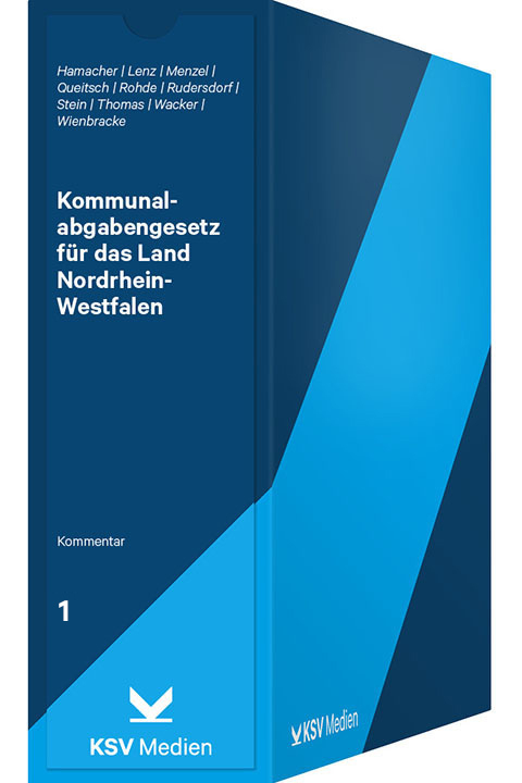 Kommunalabgabengesetz f&uuml;r das Land Nordrhein-Westfalen - Claus Hamacher, Edgar Lenz, Matthias Menzel, Peter Queitsch, J&ouml;rg Rohde, Michael Rudersdorf, Frank Stein, Roland Thomas, Gottfried Wacker, Mike Wienbracke