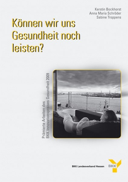 K&ouml;nnen wir uns Gesundheit noch leisten?