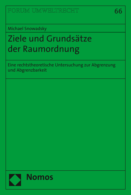 Ziele und Grunds&auml;tze der Raumordnung - Michael Snowadsky