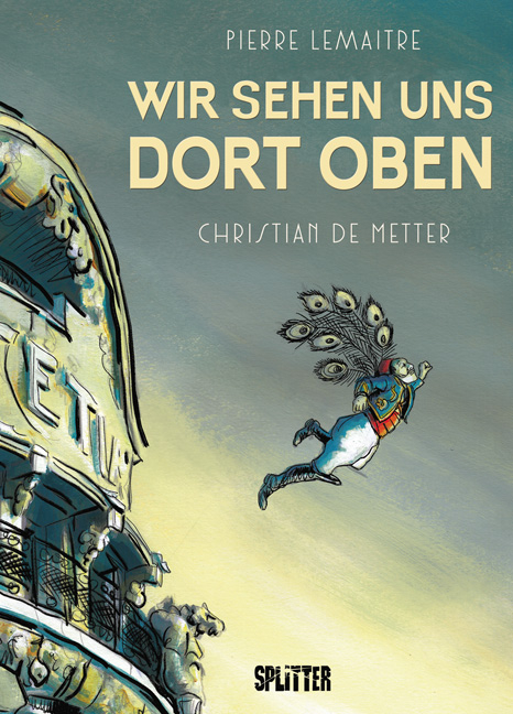 Wir sehen uns dort oben - Pierre Lemaitre, Christian De Metter