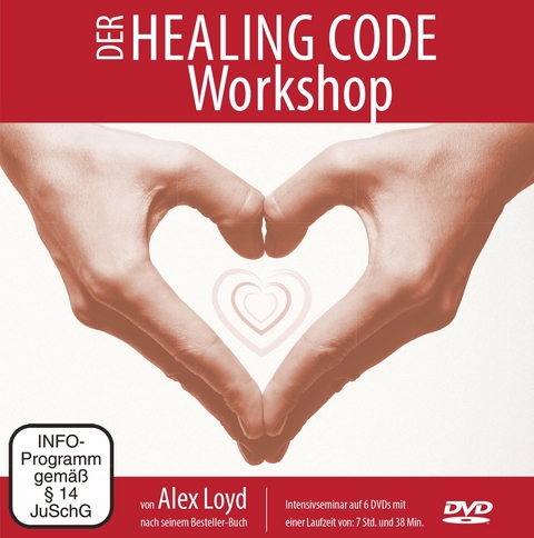 Der Healing Code Workshop, 6 DVDs - Alex Loyd