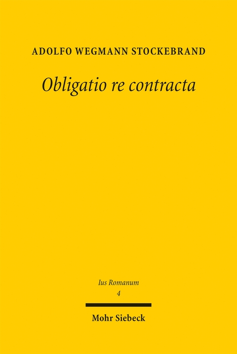 Obligatio re contracta - Adolfo Wegmann Stockebrand