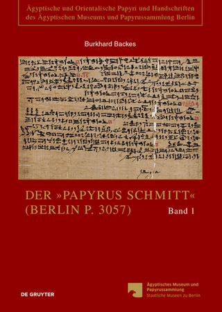 Der „Papyrus Schmitt“ (Berlin P. 3057)