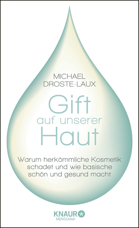 Gift auf unserer Haut - Michael Droste-Laux
