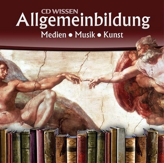 CD WISSEN - Allgemeinbildung. Medien - Musik - Kunst