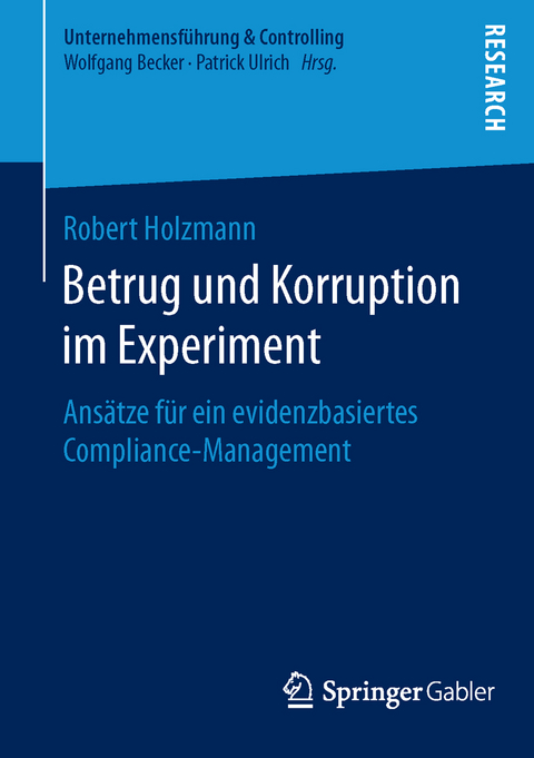 Betrug und Korruption im Experiment - Robert Holzmann