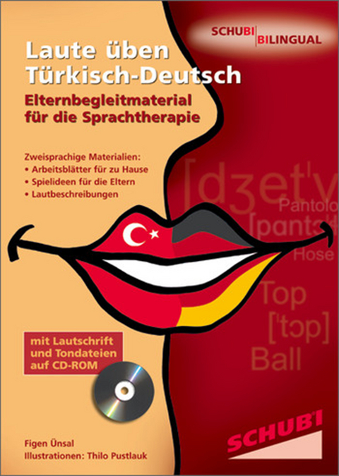 Laute &uuml;ben T&uuml;rkisch - Deutsch / Laute &uuml;ben - Figen Schultz-&Uuml;nsal