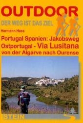 Portugal Spanien: Jakobsweg Ostportugal Via Lusitana - Hermann Hass