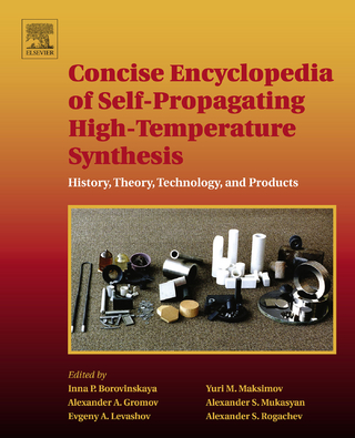 Concise Encyclopedia of Self-Propagating High-Temperature Synthesis