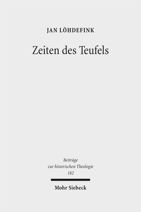 Zeiten des Teufels - Jan L&ouml;hdefink