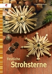 Festliche Strohsterne - Caroline Hofman