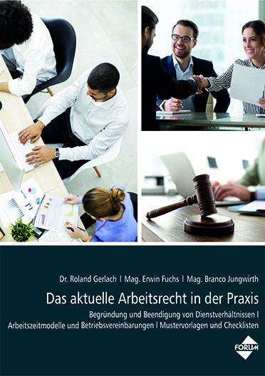 Print + Digital Ausgabe Das aktuelle Arbeitsrecht in der Praxis (Print-Ausgabe + E-Book) - Roland Gerlach, Branco Jungwirth, Erwin Fuchs