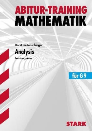 Abitur-Training Mathematik / Analysis für G9
