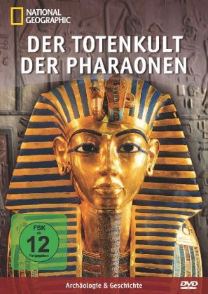 Der Totenkult der Pharaonen