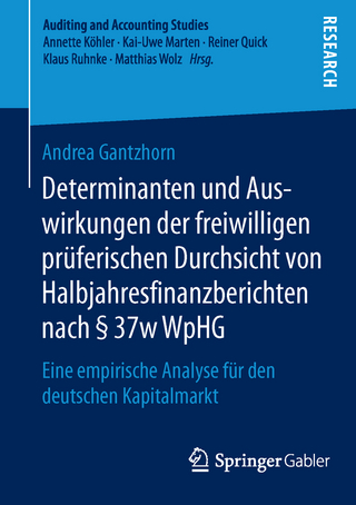 Determinanten und Auswirkungen der freiwilligen prüferischen Durchsicht von Halbjahresfinanzberichten nach § 37w WpHG