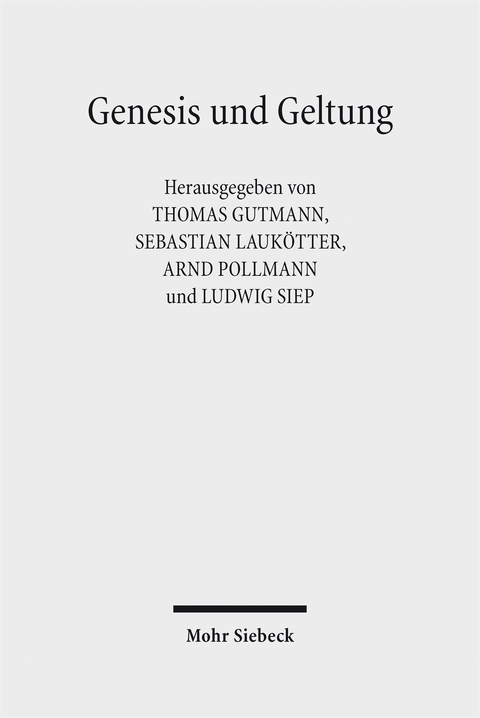 Genesis und Geltung - 