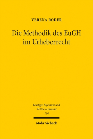 Die Methodik des EuGH im Urheberrecht
