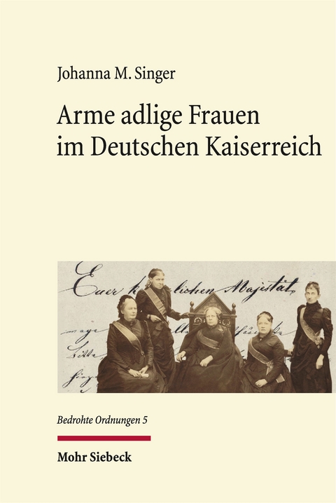 Arme adlige Frauen im Deutschen Kaiserreich - Johanna M. Singer