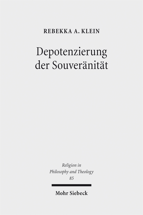 Depotenzierung der Souveränität - Rebekka A. Klein