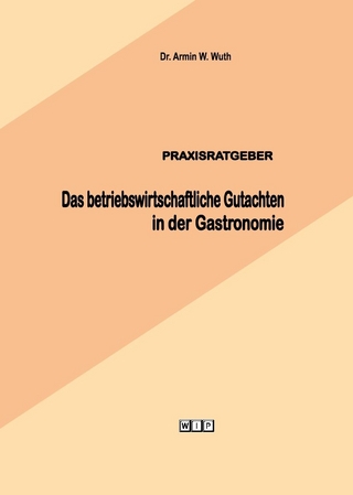 PRAXISRATGEBER Das betriebliche Gutachten in der Gastronomie