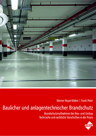 Print + Digital Ausgabe Baulicher und anlagentechnischer Brandschutz (Print-Ausgabe + E-Book)