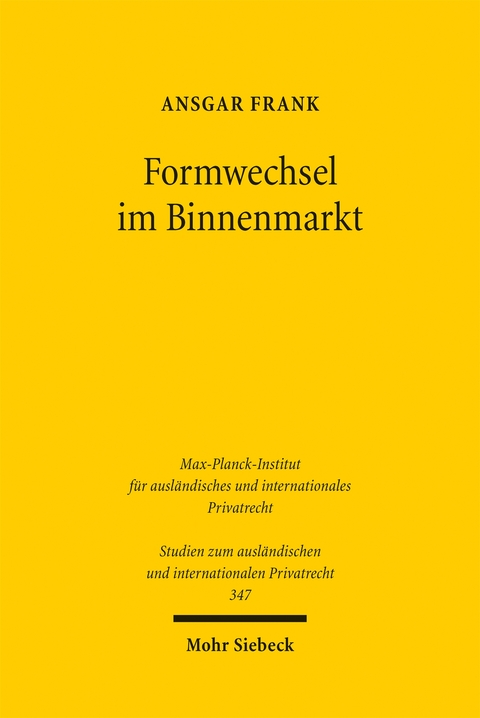 Formwechsel im Binnenmarkt - Ansgar Frank
