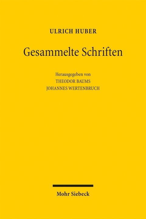 Gesammelte Schriften - Ulrich Huber
