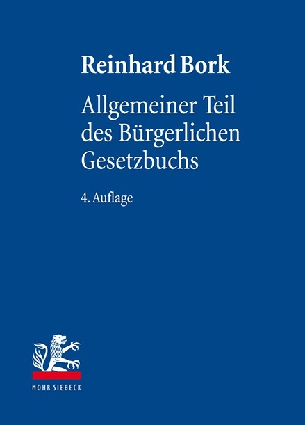 Allgemeiner Teil des B&uuml;rgerlichen Gesetzbuchs - Reinhard Bork