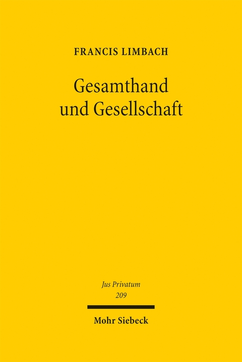 Gesamthand und Gesellschaft - Francis Limbach
