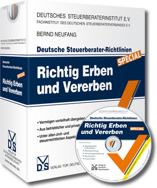 Deutsche Steuerberater-Richtlinien SPECIAL - Richtig Erben und Vererben