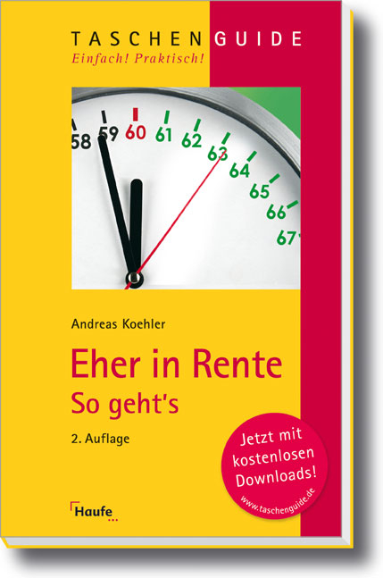 Eher in Rente - so geht`s - Andreas Koehler